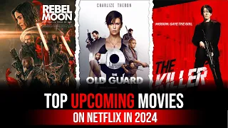 Top upcoming movies on Netflix in 2024 #Netflix #UpcomingMovies #MovieNight #Streaming #NewReleases