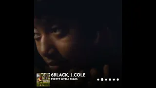 6lack, Jcole - Pretty Little Fears