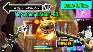 MEGA To Be Continued FORTNITE Compilation #50