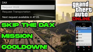 (PATCHED) How to Skip the Dax Mission Cooldown in GTA Online!