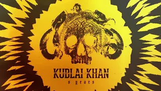 Kublai Khan - 8 Years