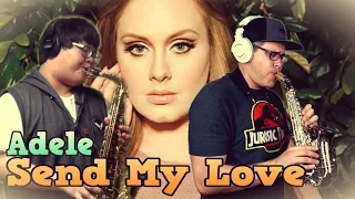 Send My Love (To Your New Lover) - Adele - Saxophone Duet - BriansThing & Daehan Choi