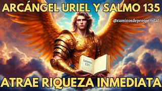 SECRETO REVELADO🌟ARCÁNGEL URIEL Y SALMO 135💲PARA ATRAER RIQUEZA INMEDIATA💫LA CLAVE DE LA ABUNDANCIA💸