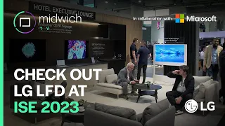 ISE 2023 | LG LFD Stand Overview | Hospitality Solutions