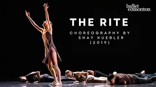 the rite - Shay Kuebler for Ballet Edmonton - 2019