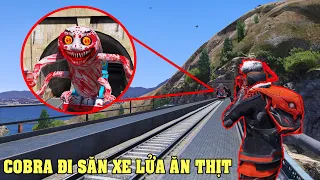 GTA 5 Free Fire Biệt Đội Cobra Đi Săn Quái Vật Thomas The Train Engine Xe Lửa Ăn Thịt Trên Cao Tốc