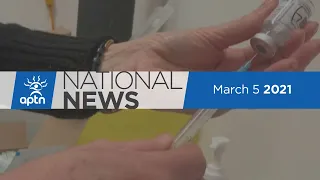 APTN National News March 5, 2021 – Fourth vaccine approved, Grassroots group helps those in need