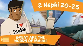 Come Follow Me ( March 4-10) 2 Nephi 20-25  GREAT ARE THE WORDS OF ISAIAH