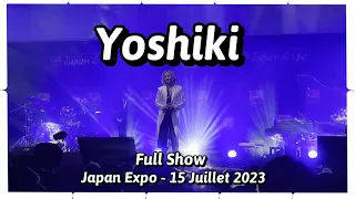 Yoshiki - Japan Expo - Full Show - 15.07.23