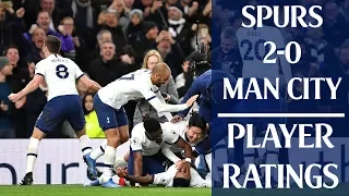 Tottenham 2 Man City 0 (PLAYER RATINGS)