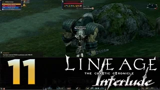 Lineage 2: Interlude - Episode 11 - How To Sow Seeds