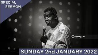 PASTOR E.A ADEBOYE SERMON - RCCG JANUARY 2nd 2022 SPECIAL SERVICE