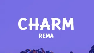 Rema - Charm (Lyrics)