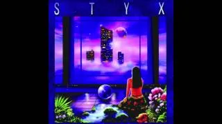 Styx | Everything Is Cool (HQ)