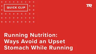 Running Nutrition: Ways to Avoid and Upset Stomach While Running (Ask a Cycling Coach 296)