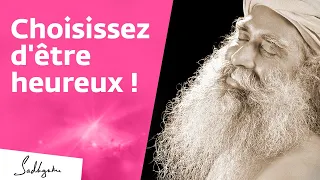 Devenez la source de votre bonheur | Sadhguru Français