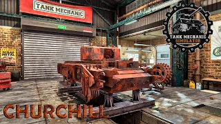 Churchill Mk III restoration - Tank Mechanic Simulator