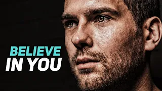 Believe In You - Motivational speech