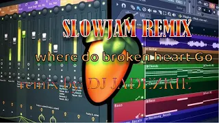 WHERE DO BROKEN HEART REMIX-SLOWJAM