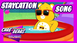 @carebears - Staycation 🏠🏖 | Care Bears: Unlock the Music | Full Episode | Song | Music for Kids