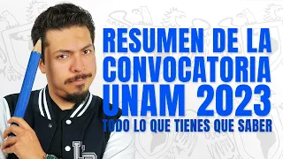 Resumen de la convocatoria UNAM 2023 - Todo lo que tienes que saber