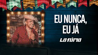 Eu nunca, eu já - La Fúria - Live de São João