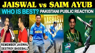 Who is Better Yashasvi Jaiswal or Saim Ayub | Pakistani Reaction On India