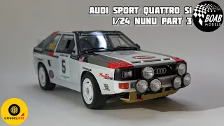 Audi Sport Quattro S1 part 3 - how to build the 1/24 Nunu model kit