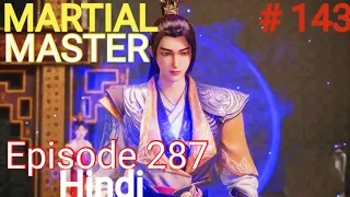 [Part 144] Martial Master explained in hindi | Martial Master 287 explain in hindi #martialmaster