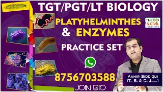 TGT/PGT - LT BIO || PLATYHELMINTHES & ENGYMES (PRACTICE ) || Aamir Sir || THE BIO & CIVIL JUNCTIONS