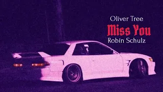 Oliver Tree feat. Robin Schulz - Miss You ( Phonk Remix)