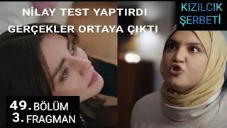 Kızılcık Şerbeti 49. Bölüm 3. Fragman | "Nilay Test Yaptırdı Gerçekler Ortaya Çıktı"