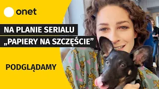 Podglądamy: za kulisami serialu „Papiery na szczęście”