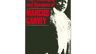 Philosophy & Opinions of  Marcus Garvey 1923 (audio book pt1)