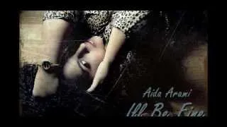 Aida Arami-I'll Be Fine