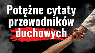 Przebudzenie. Ponadczasowe CYTATY, które podniosą twoją świadomość. Buddyzm, Chrześcijaństwo, Taoizm