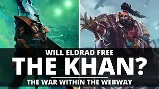 WILL THE AELDARI FREE JAGHATAI KHAN? THE WAR WITHIN THE WEBWAY!