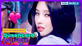 [ENG LYRICS] (STAGE MIX) Queencard - (G)I-DLE ジーアイドゥル 👸💖 [2K] I KBS WORLD TV