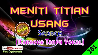 Meniti Titian Usang by Search | Karaoke Tanpa Vokal