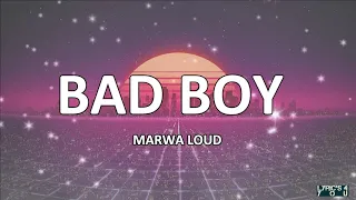 Bad Boy - Marwa Loud English sub - (Lyrics)🎵