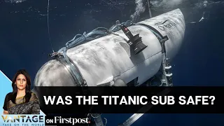 Could the Titanic-Bound Submarine's Accident Have Been Prevented? | Vantage with Palki Sharma