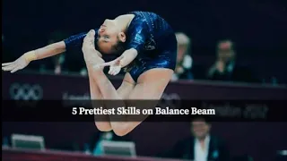 5 Prettiest Skills on Balance Beam