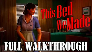 This Bed We Made - Full Walkthrough | FULL GAME