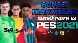 PES 2021 GÜNCEL ARA TRANSFER YAMASI 2022 | SMOKE PATCH 21 V4.4