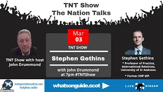 TNT Show - John Drummond interviewing Stephen Gethins #TNTShow