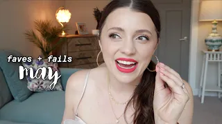 MAY faves + fails .... lifestyle, home, makeup!