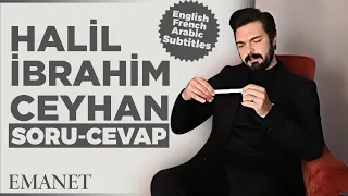 Emanet Dizisinin Yaman'ı Halil İbrahim Ceyhan Sorularınızı Yanıtladı 😍 (English/Arabic Subtitles)