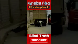 Mysterious Video of Lift A Dump Truck  #mystery #viralvideo