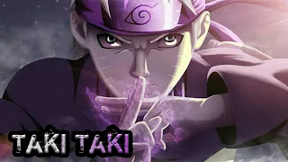 Naruto Shippūden [AMV] TAKI TAKI-DJ DNAKE, SELENA GOMEZ,CARDI B,OZUNA |Shadow Boys|