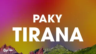Paky - Tirana (Testo/Lyrics) feat. Finem